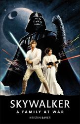 Star Wars Skywalker âe a Family at War