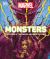 Marvel Monsters : Creatures of the Marvel Universe Explored