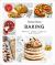 Australian Women's Weekly Baking : Bakes, Cakes, Cookies, and Treats
