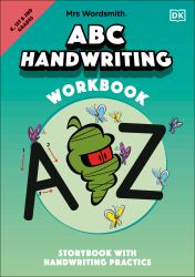 Mrs Wordsmith ABC Handwriting Workbook, Kindergarten and Grades 1-2 : Storybook with Handwriting Practice