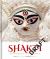 Shakti : An Exploration of the Divine Feminine Shakti : An Exploration of the Divine Feminine