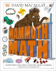 Mammoth Math : Everything You Need to Know about Numbers