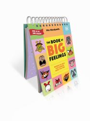 Mrs Wordsmith the Book of Big Feelings : Hundreds of Words to Help You Express How You Feel