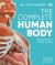 The Complete Human Body : The Definitive Visual Guide