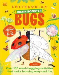 Brain Booster Bugs : Over 100 Brain-Boosting Activities That Make Learning Easy and Fun