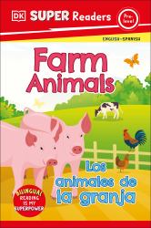 DK Super Readers Pre-Level English-Spanish Bilingual Farm Animals âe Los Animales de la Granja