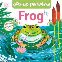Pop-Up Peekaboo! Frog : Pop-Up Surprise under Every Flap!