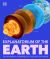 Explanatorium of the Earth : Where the Wonders of the World Are Revealed