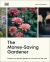 The Money-Saving Gardener : Create Your Dream Garden at a Fraction of the Cost: the SUNDAY TIMES BESTSELLER