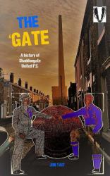 The 'Gate : The Story of Shaddongate United F. C.