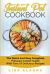 Instant Pot Cookbook : The Quick and Easy Complete Pressure Cooker Guide with Tons of Delicious Recipes