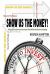 Show Us the Money! : What Every African American Should Know about Investing