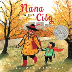 Nana in the City : A Caldecott Honor Award Winner