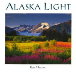 Alaska Light : Ideas and Images from a Northern Land