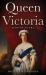 Queen Victoria : Icon of an Era