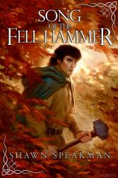 Song of the Fell Hammer : Battle's Perilous Edge