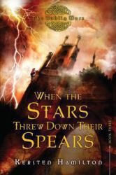 When the Stars Threw down Their Spears