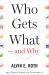 Who Gets What - And Why