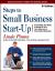 Steps to Small Business Start-Up : Everything You Need to Know to Turn Your Idea into a Successful Business