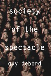 The Society of the Spectacle