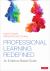Professional Learning Redefined : An Evidence-Based Guide