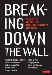 Breaking down the Wall : Essential Shifts for English Learners' Success