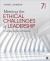 Meeting the Ethical Challenges of Leadership : Casting Light or Shadow