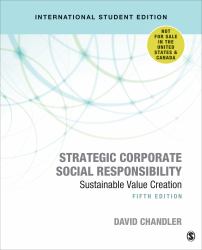 Strategic Corporate Social Responsibility - International Student Edition : Sustainable Value Creation
