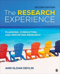 The Research Experience : Planning, Conducting, and Reporting Research