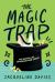 The Magic Trap