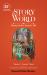 The Story of the World, Volume 1 : Ancient Times. from the Earliest Nomads to the Last Roman Emperor