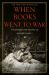 When Books Went to War When Books Went to War