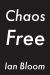 Chaos Free Chaos Free
