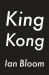 King Kong King Kong
