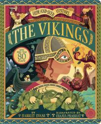 Hide and Seek History: the Vikings : With More Than 80 Flaps!