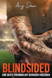 Blindsided - Die beste Freundin mit gewissen Vorzügen