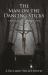 The Man on the Dancing Sticks : A Berteaux and Laroche Mystery