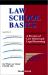 Law School Basics : A Preview of Law School and Legal Reasoning