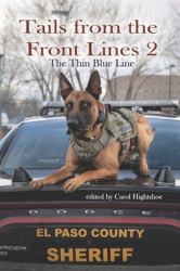 Tails from the Front Lines 2 : The Thin Blue Line