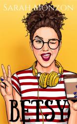 Betsy: a Sweet Romantic Comedy