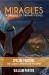 Miracles in the Lives of Ordinary People : Dreams of Love, Deceit and Hope
