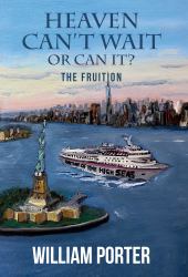 Heaven Can't Wait or Can It? the Fruition