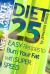 Anti-Inflammatory Diet: 25 Easy Recipes to Burn Your Fat with Super Speed