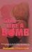 Girl Like a Bomb