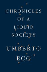Chronicles of a Liquid Society