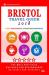 Bristol Travel Guide 2018 : Shops, Restaurants, Attractions and Nightlife in Bristol, England (City Travel Guide 2018)
