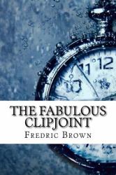 The Fabulous Clipjoint