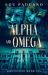 Alpha and Omega : Greystone Book Six