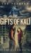 The Gifts of Kali : Greystone-In-Training Book Two
