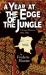 A Year at the Edge of the Jungle : A Congo Memoir: 1963-1964